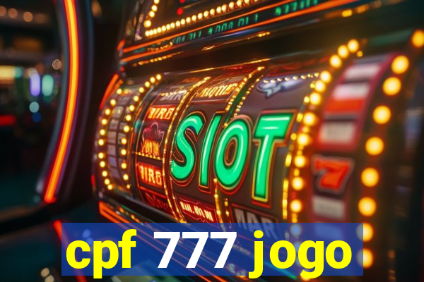 cpf 777 jogo